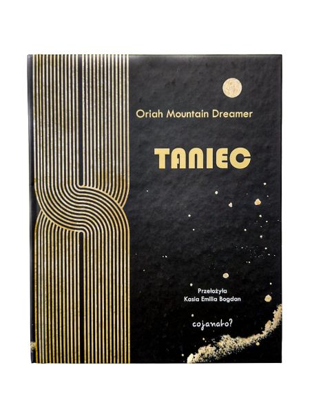 Taniec, Oriah Mountain Dreamer