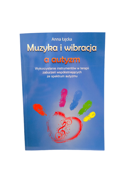 Muzyka i wibracje a autyzm