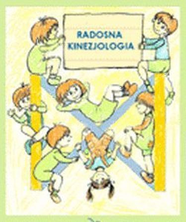 RADOSNA KINEZJOLOGIA  Zwoleńska Joanna