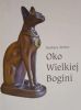 Oko Wielkiej Bogini cz. 1 Barbara Srebro